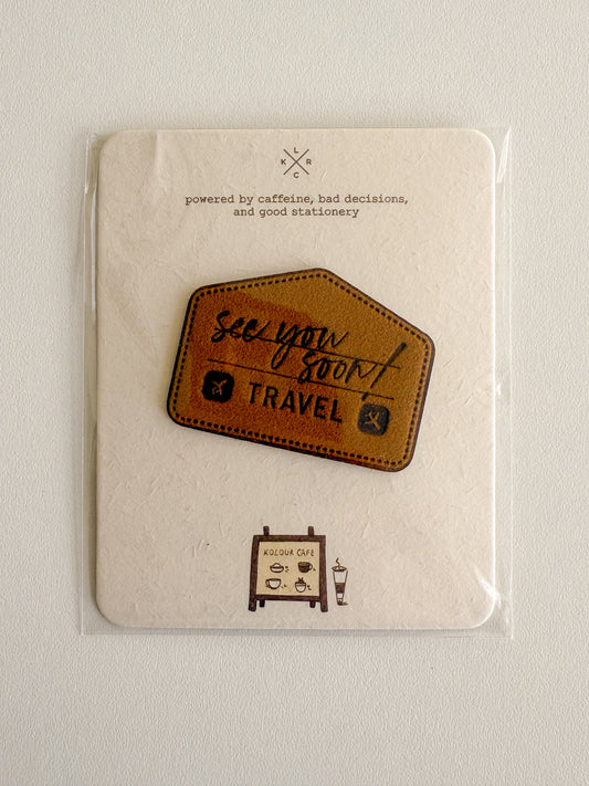 Kolour Cafe - See you soon travel - Patch